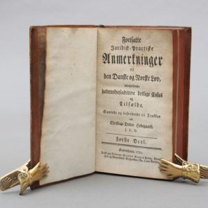 Forsatte Juridiske-Practiske Anmerkninger til den Danske og Norske Lov, indeholdende halvtrediesindstive deslige Casus og Tilfælde. Samlede og befordrede til Trykken ved -. Bind I-II.