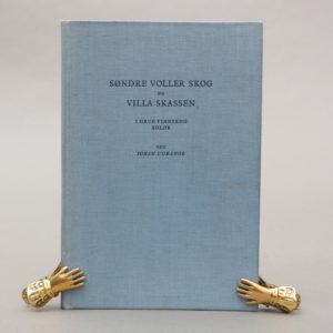 Søndre Voller Skog og Villa Skassen i Grue Finnskog Solør. Utarbeidet av-.