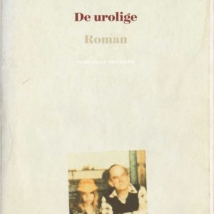 De urolige.