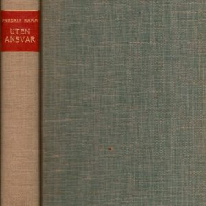 Uten ansvar. (Fortsettes).