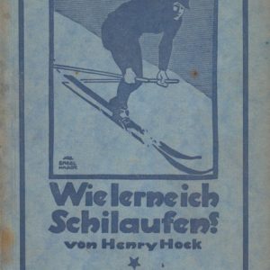 Wie lerne ich Schi-Laufen? Zehnte Auflage (31-40. Tausend). Winterbücherei, Band 2/3, Bergverlag Rother & Co,