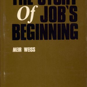 The Story of Job's Beginning. Job 1-2: A Literary Analysis, by ... Publications of the Perry Foundation for Biblical Research in the Hebrew University of Jerusalem. The Magnes Press, The Hebrew University,