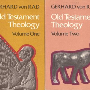 Old Testament Theology. The Theology of Israel’s Historical Traditions. - The Theology of Israel’s Prophetic Traditions. 2 Volumes. Thrid Impression. SCM Press Ltd.,
