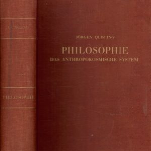 Philosophie. Das anthropokosmische system. Bernard & Graefe,