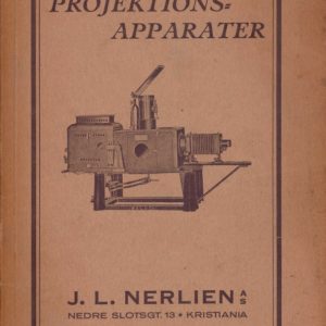 Projektionsapparater. J.L. Nerlien AS,