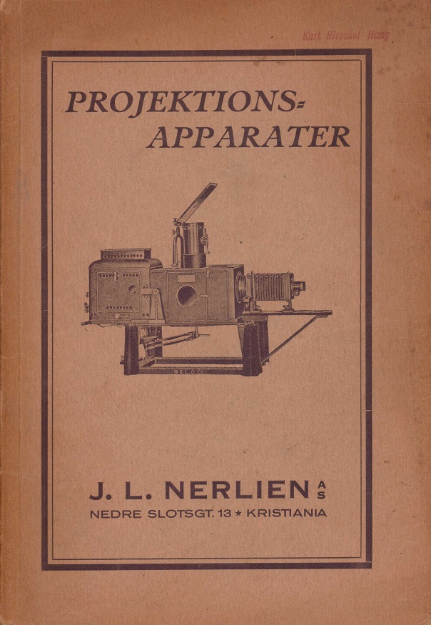Projektionsapparater. J.L. Nerlien AS,