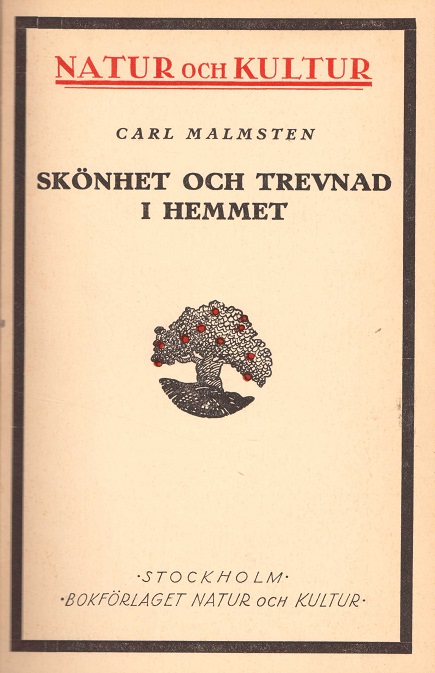 Skönhet och trevnad i hemmet. Det enkla svenska hemmet. Natur och Kultur, - Bilde 2