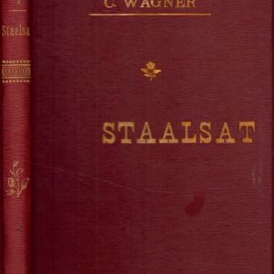 Staalsat. Oversat af Wladimir Moe. Andet Oplag. Det Mallingske Bogtrykkeri. Feilberg & Landmarks Forlag (Chr. Dybwad),