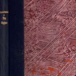 Fra dogme til evangelium. Av ... Oversat av O. Thommessen. Cammermeyers Boghandels Forlag,