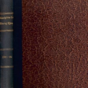 1885. Nr. 1-54. / 1886. Nr. 1- 51. Gratis Følgeblad til “Illustreret Familie-Journal”. 1ste-2den Aargang. Trykt i Carl Allers Etablissement. Carl Allers Forlag,
