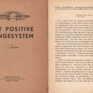 Det positive pengesystem. Av ... Eget forlag,
