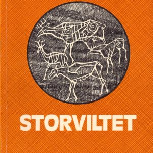 Storviltet. Av ... Norges Jeger- og Fiskerforbunds Jegerskole, Norges Jeger- og Fiskerforbund, Landbruksforlaget,