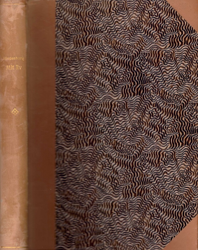 Mit Liv. Generalfeltmarskal von ... Autoriseret Oversættelse ved C.F. Løkkegaard. H. Aschehoug & Co.,