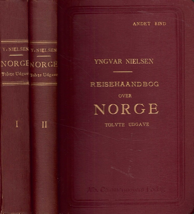 Reisehaandbog over Norge. 12. udgave. Med oversigtskart, byplaner samt specialkarter. Bind 1-2.