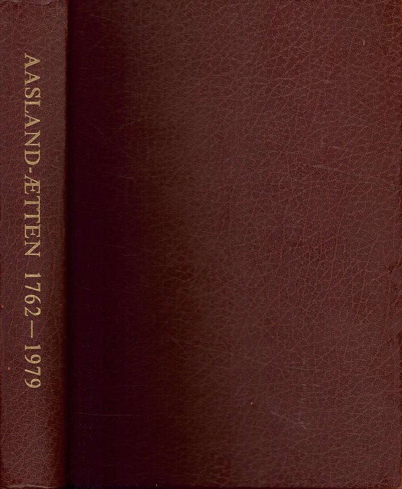 Aasland-ætten. Med ættene Westlye, Birkeland, Fotland og Grude 1762-1979. En gards- og slektshistorie fra Jæren bygd på Ola Aurenes’ utgave fra 1947. Med 1500 illustrasjoner i teksten og i fargetrykk.
