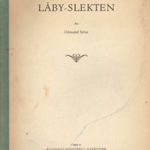 Låby-slekten. Utgitt av Bygdebok-komitéen i Rakkestad.