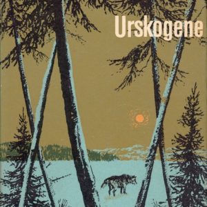 Urskogene. Fortellinger fra Canadas villmark.