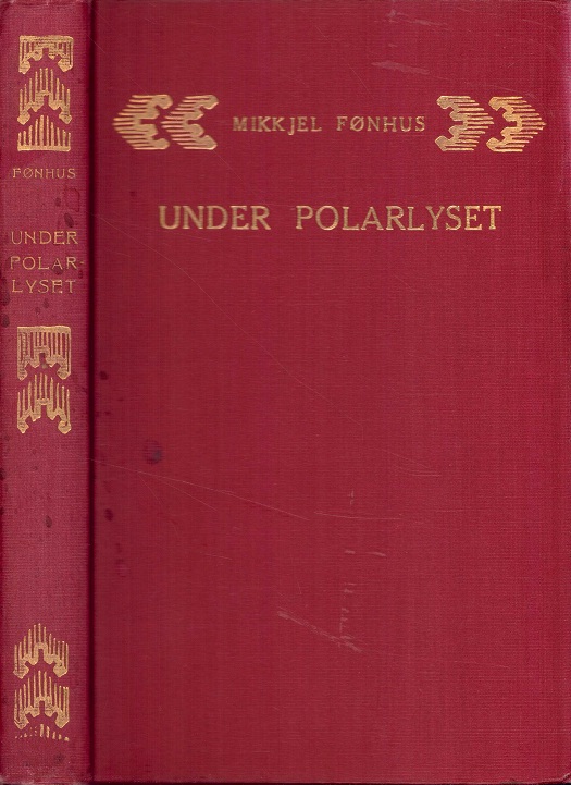 Under polarlyset. En fortælling fra Spitsbergen. Av ...