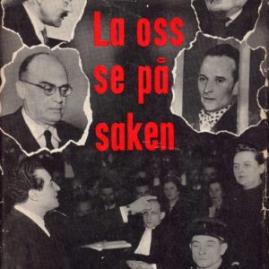 La oss se på saken ...