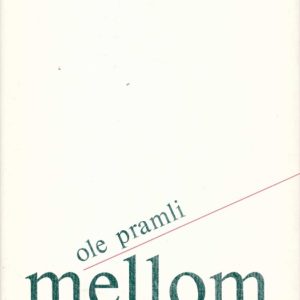 Mellom. Dikt. Solum Forlag,