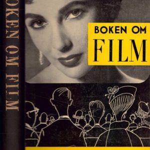 Boken om film. Filmens historie - teknikk - kunstneriske virkemidler - filmen og samfunnet. Av ... Oversatt av Finn Rohdin. Dreyers Forlag,