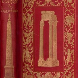 Fra Piazza del Popolo. Novelle-Cyclus af ... Første og Anden Deel. Fjerde, gjennemsete Udgave. Andet Tusinde. Trykt hos Nielsen & Lydiche. Gyldendalske Boghandels Forlag (F. Hegel & Søn),