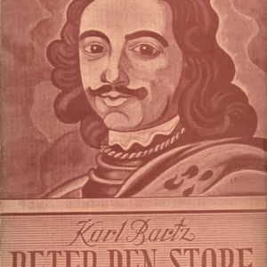 Peter den store. Oversatt av Wadlemar Brøgger.