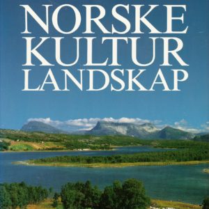 Norske kulturlandskap. Illustrert med fotografier av forfatteren. Landbruksforlaget,