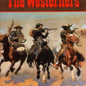 The Westerns. Michael Joseph,
