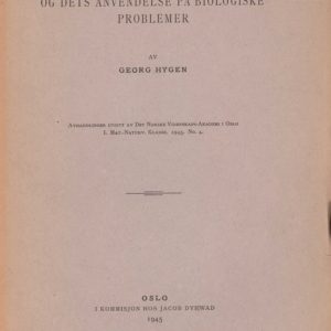 Om Machs identitetsprinsipp og dets anvendelse på biologiske problemer. Av ... Avhandlinger utgitt av Det Norske Videnskaps-Akademi i Oslo. I. Mat.-Naturv. Klasse. 1945, No. 4.