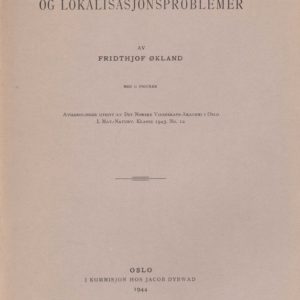Identitetsbiologi og lokalisasjonsproblemer. Av ... Avhandlinger utgitt av Det Norske Videnskaps-Akademi i Oslo. I. Mat.-Naturv. Klasse. 1943, No. 12.