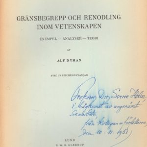 Gränsbegrepp och renodling inom vetenskapen. Exempel. - Analyser. - Teori. Av ... Avec un résumé en Francais. Lunds Universitets årsskrift. N.F. Avd. 1. Bd 47. Nr. 1. C.W.K. Gleerup,