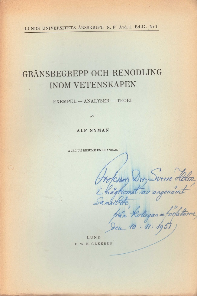 Gränsbegrepp och renodling inom vetenskapen. Exempel. - Analyser. - Teori. Av ... Avec un résumé en Francais. Lunds Universitets årsskrift. N.F. Avd. 1. Bd 47. Nr. 1. C.W.K. Gleerup,