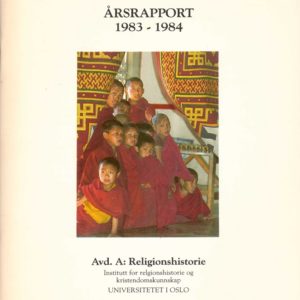 Årsrapport. Avd. A: Religionshistorie. Institutt for religionshistorie og kristendomskunnskap, Universitetet i Oslo,