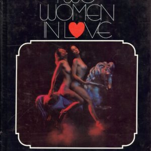 Two Women in Love. A Photographic Novel, by ... Strawbery Hill Publishing Co., Inc.,