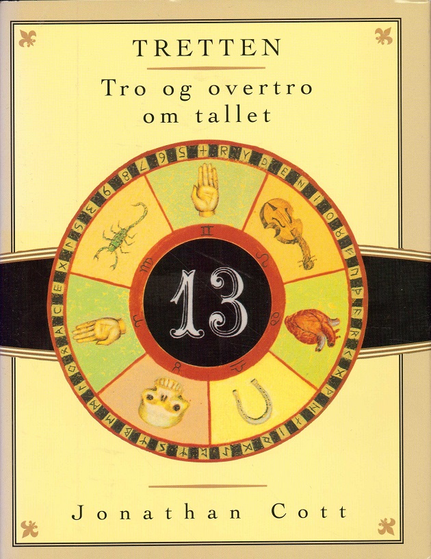 Tretten. Tro og overtro om tallet 13. Oversetter: Knut Lindh. Aura, Egmont Hjemmets Bokforlag A/S,