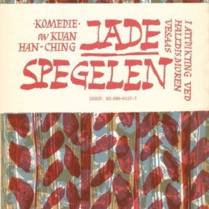 Jadespegelen. I attdikting av Halldis Moren Vesaas. Etterord av Henry Henne. Solum Forlag A/S,