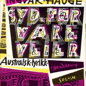 Syd for våre veier. Australsk lyrikk i gjendiktning. Solum Forlag A/S,
