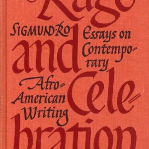 Rage and Celebration. Essays on Contemporary Afro-American Writing, by ... Humanities Press and Solum Forlag A.S.,
