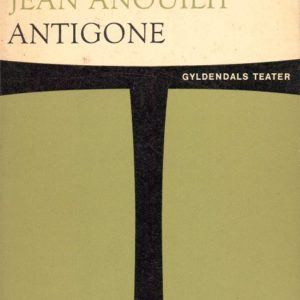 Antigone. En tragedie. På dansk ved Paul la Cour. 3 udgave. Gyldendals Teater 2,