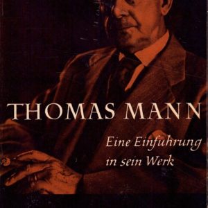 Thomas Mann. Eine Einführung in sein Werk, von ... Zweite, veränderte Auflage. Dalp-Taschenbücher 356, Francke Verlag,