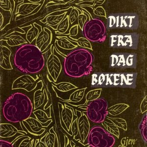 Dikt fra dagbøkene. Gjendiktning og forord ved Leif Sletsjøe. Solum Forlag A/S,