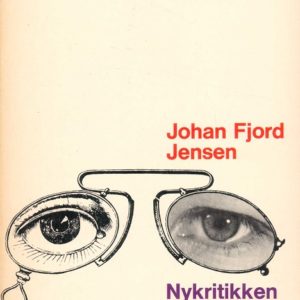 Nykritikken. Oversatt av Brikt Jensen. Gyldendals Fakkel-bøker 72,