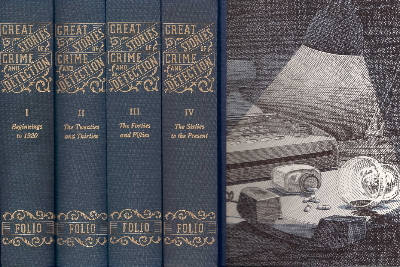 Great Stories of Crime and Detection. Beginnings to 1920. - The Twenties and Thirties. - The Forties and Fifties. - The Sixties to the Present. Selected by ... With an Introduction by H.R.F. Keating. Illustrated by Nick Hardcastle. Second Printing. 4 Volumes. The Folio Society,