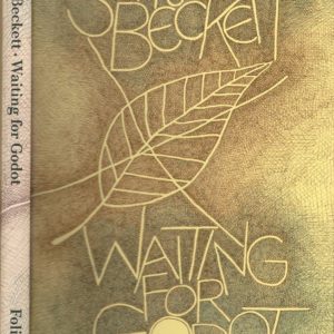 Waiting for Godot. A Tragicomedy in two Acts. Prefase by Edward Becket. Illustrations by Tom Phillips. The Folio Society,