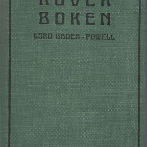 Rover-boken. En bok om livssport for unge menn. På norsk ved Holger Fangel og Erling Hauger. Ny revidert utgave ved Johan Saastad.