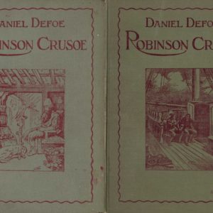 Robinson Crusoe. Liv og eventyr. Oversat fra den engelske originalutgave ved T. Vetlesen og Hans Dahl. [Første og] Anden del. [Jubileumsutgave, 1719-1919]. Alb. Cammermeyers Forlag, Lars Swanstrøm,