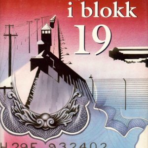 Falskmyntner i blokk 19. Ex Libris Forlag AS,