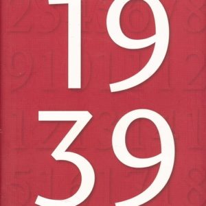 1939. Nedtelling til krig. Oversatt av Carsten Carlsen. Historie & Kultur,