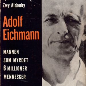 Adolf Eichmann. Til norsk ved Karna Dannevig.